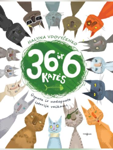 Knyga „36 ir 6 katės“: keturios dešimtys išraiškingų personažų iš kačių pasaulio