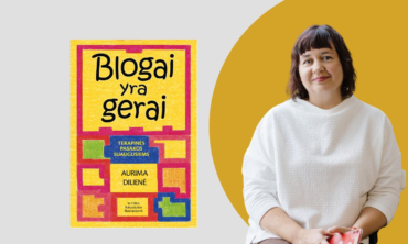 Pranešimas visuomenei apie naują Aurimos Dilienės knygą „Blogai yra gerai“ (terapinės pasakos suaugusiems)