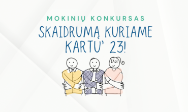 Prasideda nacionalinis mokinių konkursas „Skaidrumą kuriame kartu‘23“