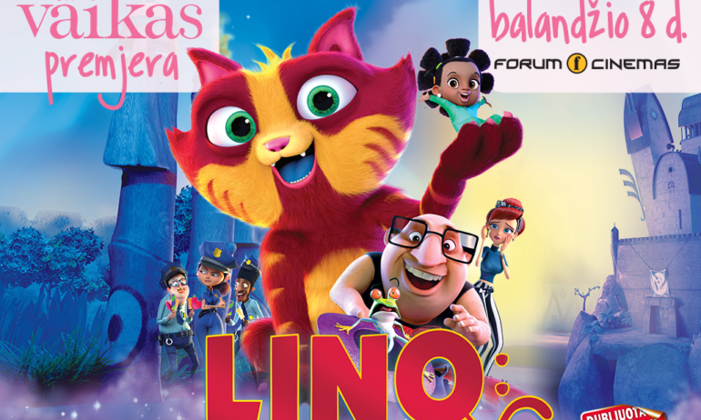 TAVO VAIKO premjeroje – spalvinga ir nuotaikinga animacija LINO: NUOTYKIAI KATINO KAILYJE