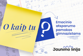 Jaunimo linija pristato naują iniciatyvą: emocinio atsparumo pamokos gimnazistams